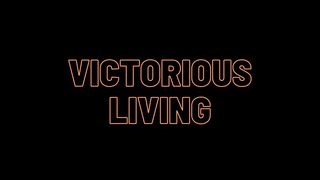 Victorious Living Matthew 19:16-30 New Century Version