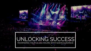 Unlocking Success: Maximizing Your 10,000 Hours With God's Guidance Psalms 1:2 New Living Translation