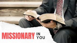 Missionary in You Luke 10:3 New International Version