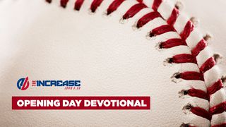 The Increase Opening Day Devotional 1 Timothy 3:2-7 New International Version
