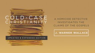 Cold-Case Christianity: A Homicide Detective Investigates the Claims of the Gospel Colossians 2:8-15 The Message