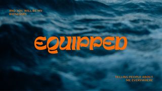 Equipped Philippians 2:8-10 English Standard Version 2016