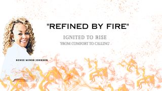 Refined by Fire: Ignited to Rise From Comfort to Calling PSALMS 77:13 Afrikaans 1983