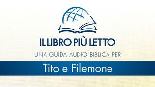 Tito e Filemone Tito 2:11-12 Traduzione Interconfessionale in Lingua Corrente