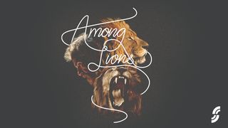 Among Lions Daniel 7:4 New Living Translation