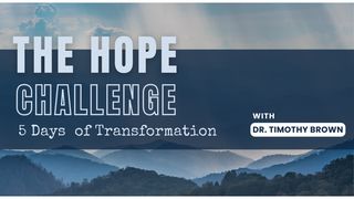 The Hope Challenge: 5 Days of Transformation. 1 Minute Videos. Mark 2:5 New International Version