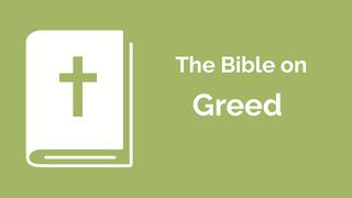 Financial Discipleship - the Bible on Greed Ecclesiastes 5:18-20 New International Version