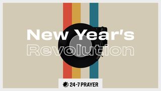 New Year's Revolution Psalms 25:4-5 The Message
