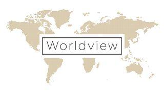 Worldview: A Study on Biblical Thinking and Lifestyle Deuteronomy 30:15-20 The Message
