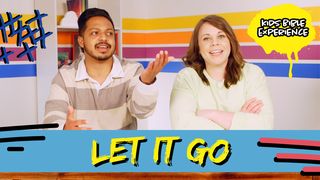 Kids Bible Experience | Let It Go Mark 2:5 New International Version