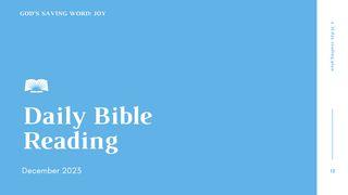 Daily Bible Reading — December 2023, God’s Saving Word: Joy Jeremiah 33:2-3 King James Version