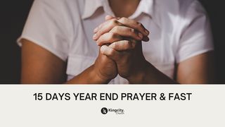 15 Days Year End Prayer and Fast Exodus 15:22-26 English Standard Version 2016
