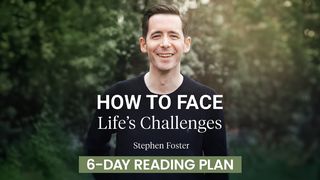 How to Face Life's Challenges Luke 6:41-42 New King James Version