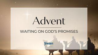 Advent: Waiting on God's Promises Lamentations 3:19-26 English Standard Version 2016