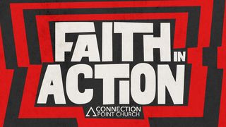 Faith in Action Acts 9:42 King James Version