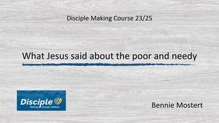 What Jesus Said About the Poor and Needy Matthew 25:46 The Message