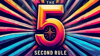 The 5 Second Rule by Anthony Thompson Colossians 3:23 New American Standard Bible - NASB 1995