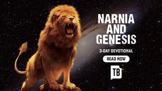 Narnia and Genesis Genesis 1:1-2 The Passion Translation