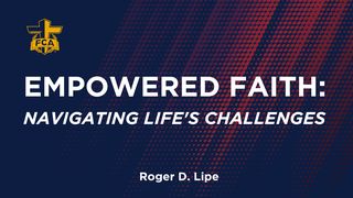 Empowered Faith: Navigating Life's Challenges Luke 20:34-36 English Standard Version 2016