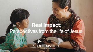 Real Impact: Perspectives From the Life of Jesus Matthew 3:13-17 New American Standard Bible - NASB 1995