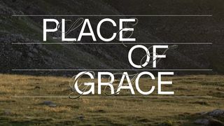 Place of Grace | a Holy Week Devotional From Palm Sunday to Resurrection Sunday John 2:17 New International Version