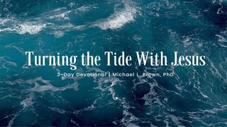 Turning the Tide With Jesus Matthew 5:44-45 New International Version