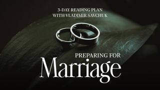 Preparing for Marriage James (Jacob) 1:19 The Passion Translation