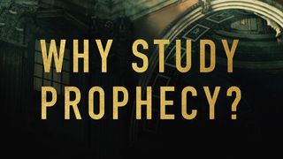 Why Study Prophecy? A 6-Day Study by Dr. Tony Evans Isaiah 46:9-10 New King James Version