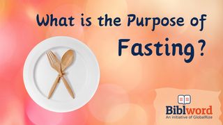 What Is the Purpose of Fasting? Psalms 25:7 New International Version