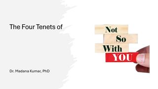 The Four Tenets of Not-So-With-YOU Matthew 20:25-28 New Century Version