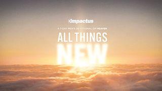 All Things New 2 Timothy 4:1-5 King James Version