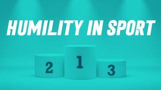 Humility in Sport Philippians 2:1-11 New International Version