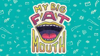 My Big Fat Mouth James 3:1-12 King James Version