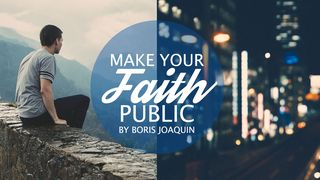Making Your Faith Public Acts 9:20-31 American Standard Version