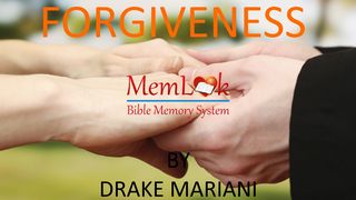 Forgiveness Matthew 6:14-15 New Living Translation