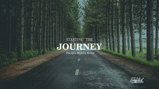 Starting The Journey -  Disciple Makers Series #1 Matthew 1:5 American Standard Version