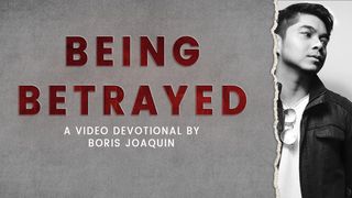 Being Betrayed John 18:34-35 English Standard Version 2016