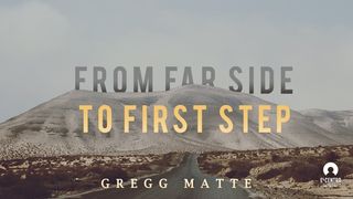 From Far Side To First Step Exodus 3:1-22 American Standard Version