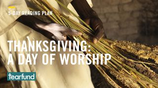 Thanksgiving: A Day Of Worship Hebrews 13:16 The Message