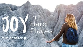 Joy in Hard Places Romans 7:15 New International Version