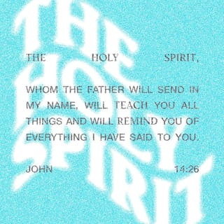 John 14:25-27 - “I’m telling you these things while I’m still living with you. The Friend, the Holy Spirit whom the Father will send at my request, will make everything plain to you. He will remind you of all the things I have told you. I’m leaving you well and whole. That’s my parting gift to you. Peace. I don’t leave you the way you’re used to being left—feeling abandoned, bereft. So don’t be upset. Don’t be distraught.