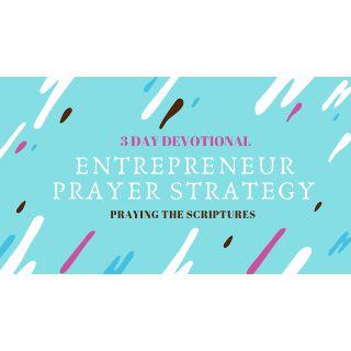 Entrepreneur Prayer Strategy - Praying the Scriptures 