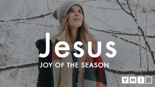 Jesus: Joy Of The Season John 3:19 King James Version