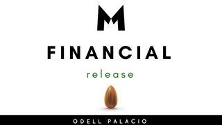 Financial Release Malachi 3:10-12 New International Version