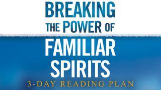 Breaking The Power Of Familiar Spirits 2 Corinthians 12:8-9 New International Version