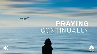 Praying Continually Colossians 2:6 New International Version