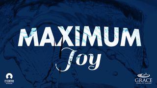 Maximum Joy Romans 5:6-9 New International Version