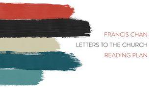 Letters To The Church With Francis Chan Ephesians 3:10-11 New Living Translation