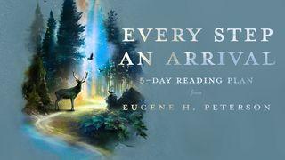 Every Step An Arrival 1 Kings 8:35, 47 English Standard Version 2016