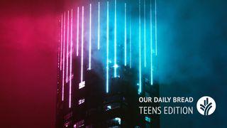 Our Daily Bread Teens Edition Psalms 40:6-10 New International Version